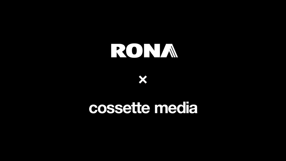 RONA x Cossette Media Header Image